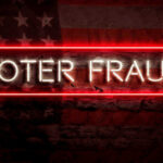 DOJ Drops Election Fraud Bombshell Neon sign reading Voter Fraud on American flag background.